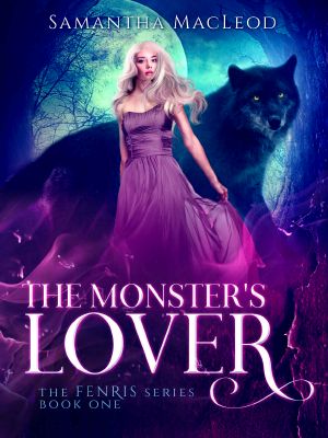 [The Fenris Series 01] • The Monster's Lover